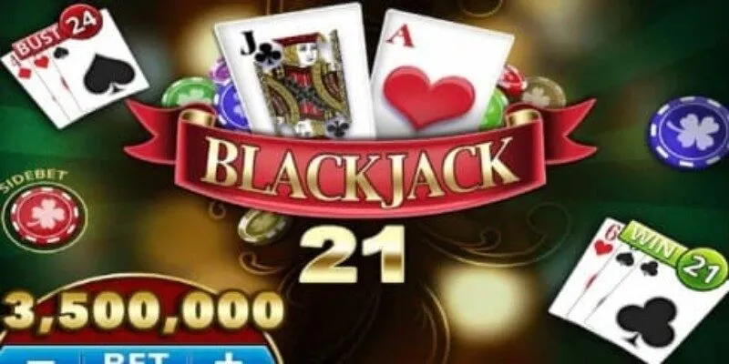 Luật chơi Blackjack